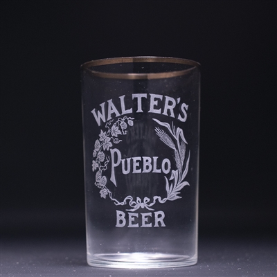 Walters Pueblo Beer Pre-Prohibition Etched Drinking Glass 