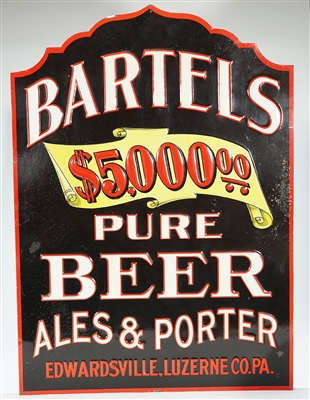 Bartels $5000 Pure Beer Ales Porter Tin Sign 