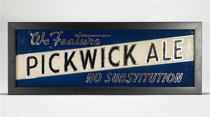Pickwick Ale We Feature NO SUBSTITUTE ROG Sign