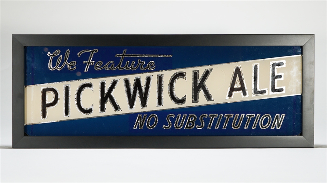 Pickwick Ale We Feature NO SUBSTITUTE ROG Sign