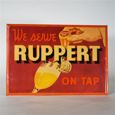Ruppert On Tap We Serve TOC Sign