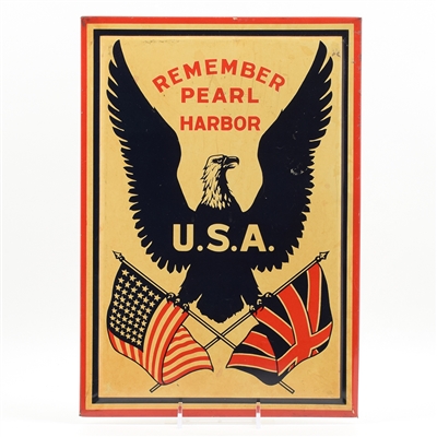 Remember Pearl Harbor WWII Recruitment Incentive Sign