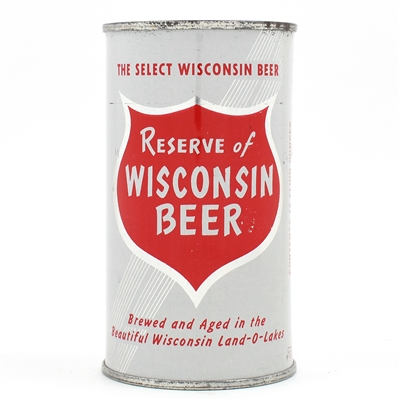 Reserve of Wisconsin Beer Flat Top METALLIC NO REGISTERED MARK UNLISTED
