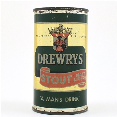Drewrys Stout Malt Liquor Flat Top A MANS DRINK 55-22
