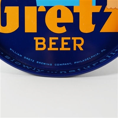 Gretz Beer Made The Old Fashioned Way Slowly Naturally Tray EXCEPTIONAL