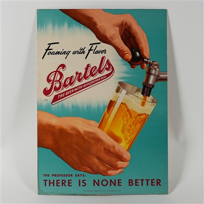 Bartels Foaming Flavor There None Better Cardboard Sign SCARCE