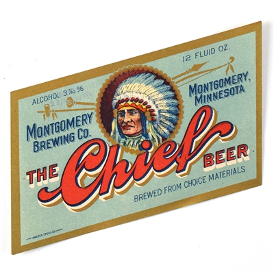 The Chief Beer Pre-Prohibition Label MONTGOMERY BREWING MN